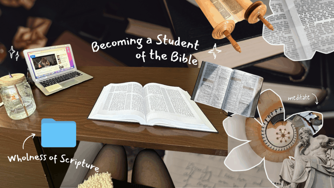How to Become a Student of the Word: Reading Scripture as a Whole