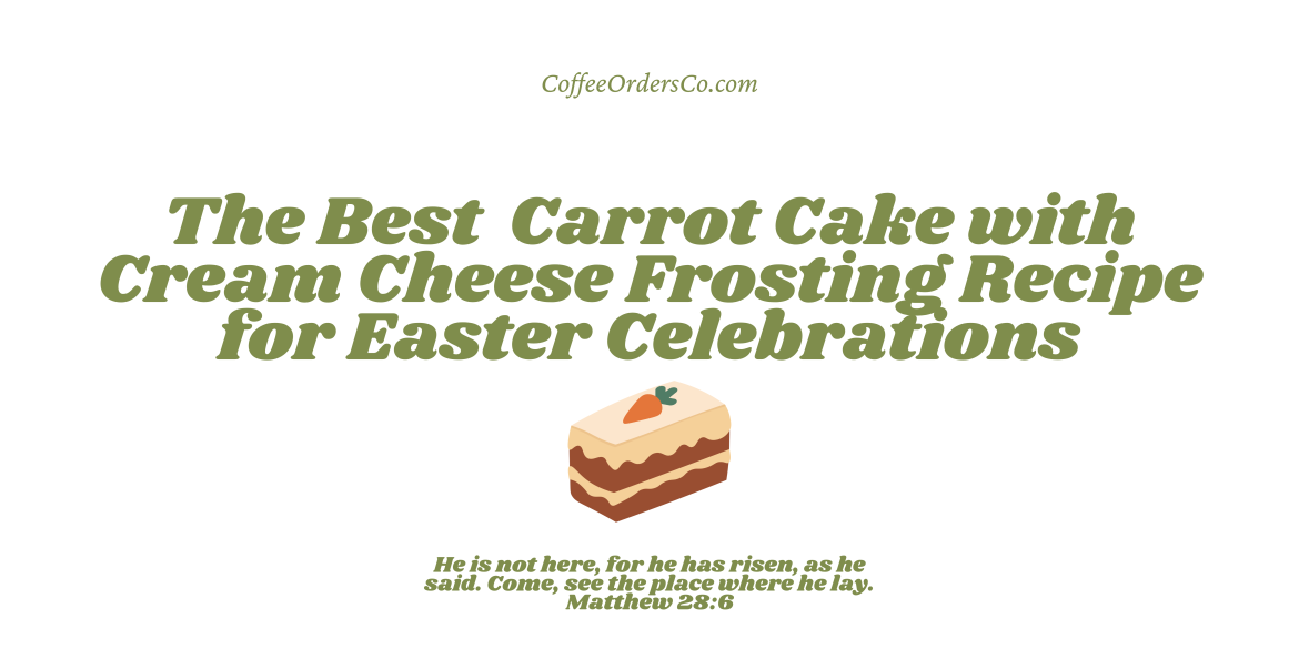 The Best Moist Carrot Cake with Cream Cheese Frosting