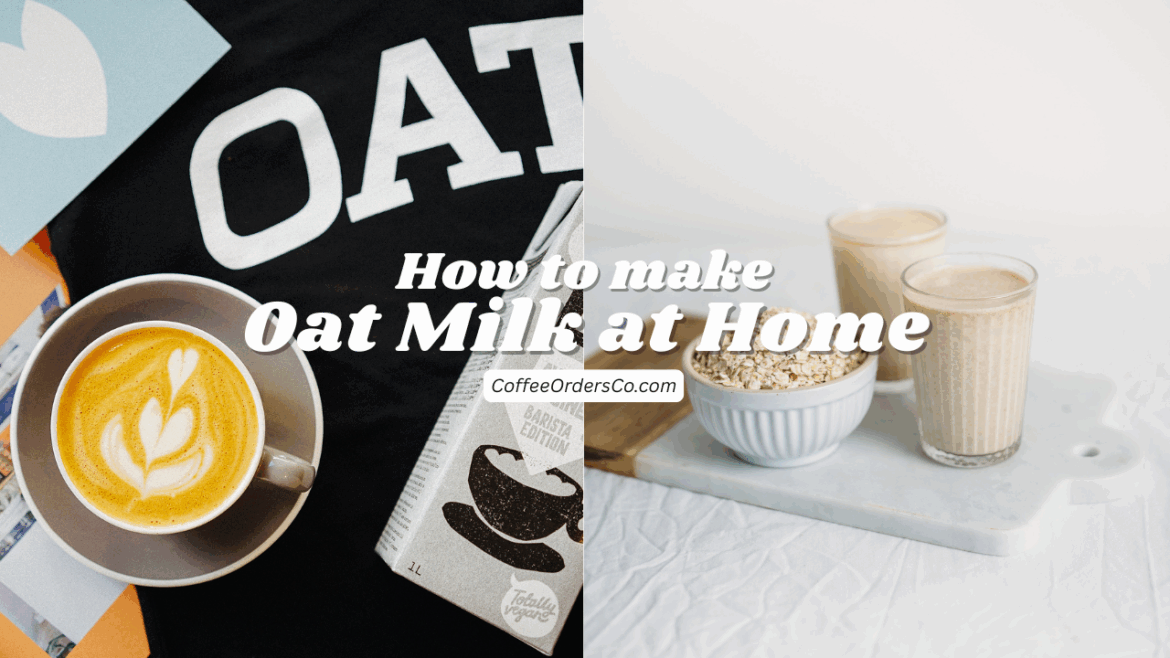 How to Make Homemade Oat (Alternative) Milk