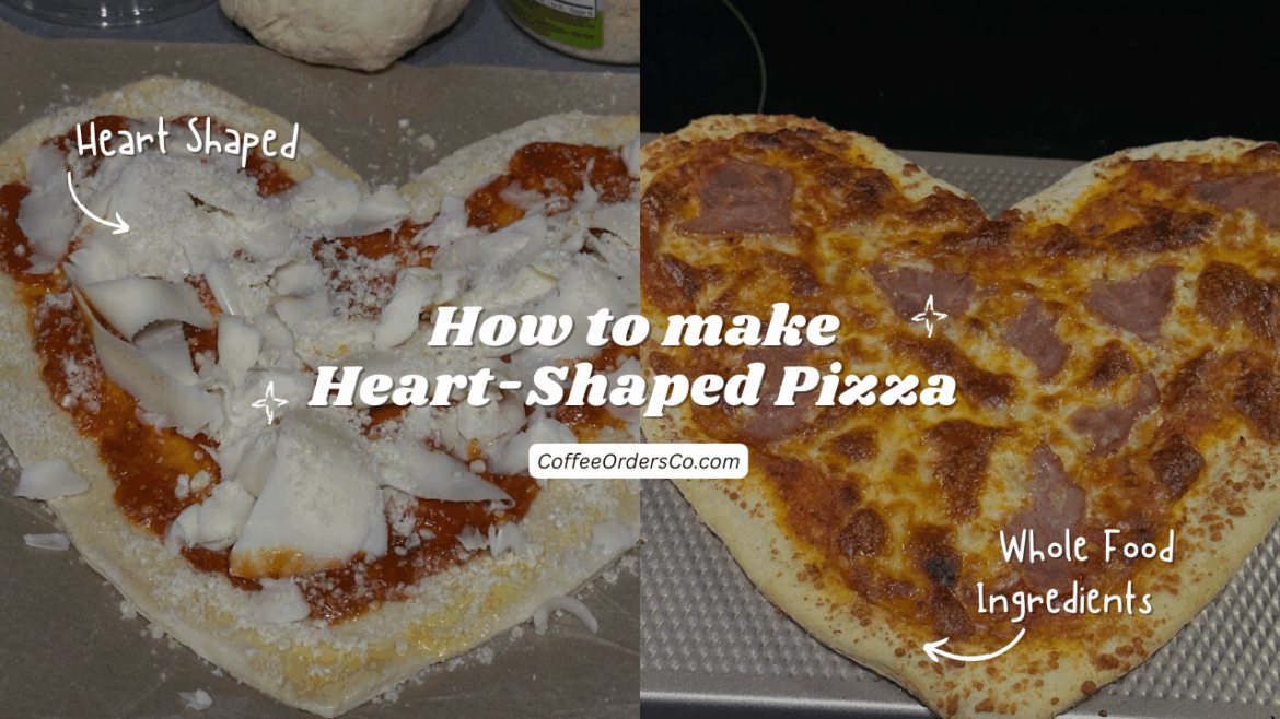 How to Make a Homemade Heart-Shaped Pizza for Date Night