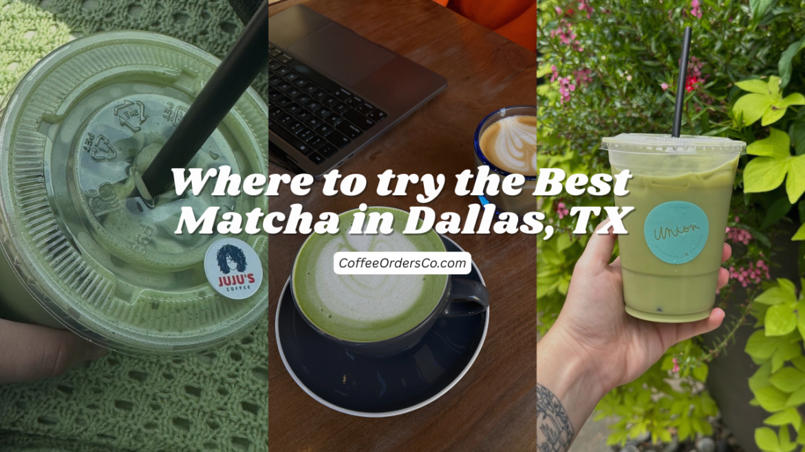 Where to try the Best Matcha in Dallas Fall 2026